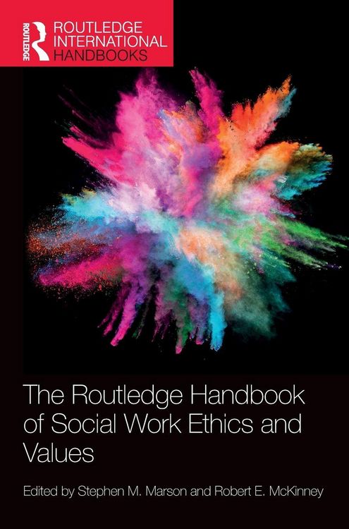 Produktbild: The Routledge Handbook of Social Work Ethics and Values