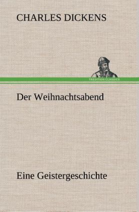 Produktbild: Der Weihnachtsabend Eine Geistergeschichte