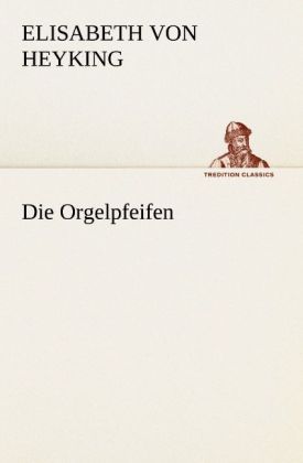 Produktbild: Die Orgelpfeifen