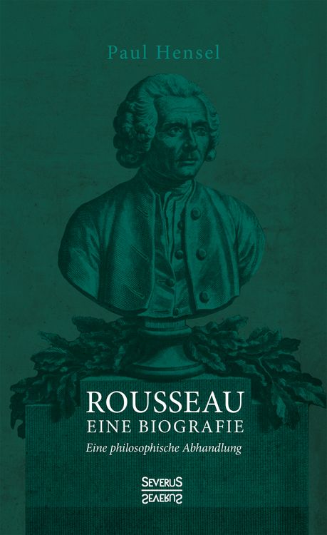 Produktbild: Rousseau. Eine Biografie