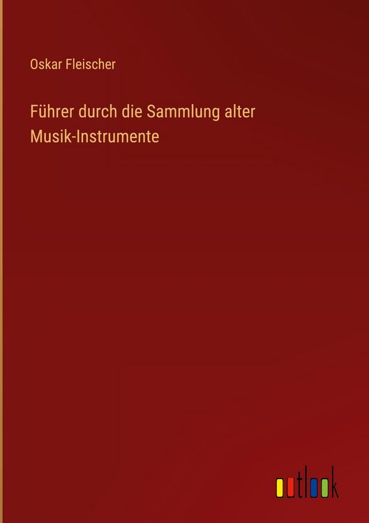 Produktbild: F&uuml;hrer durch die Sammlung alter Musik-Instrumente