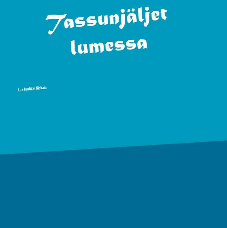 Produktbild: Tassunj&auml;ljet lumessa