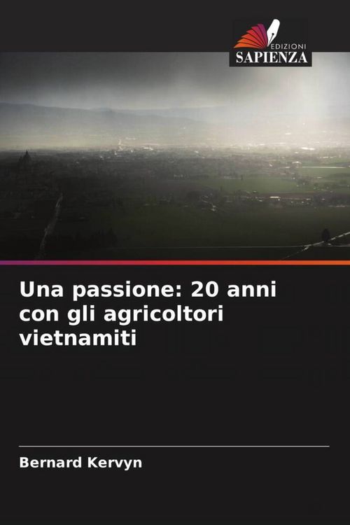 Produktbild: Una passione: 20 anni con gli agricoltori vietnamiti