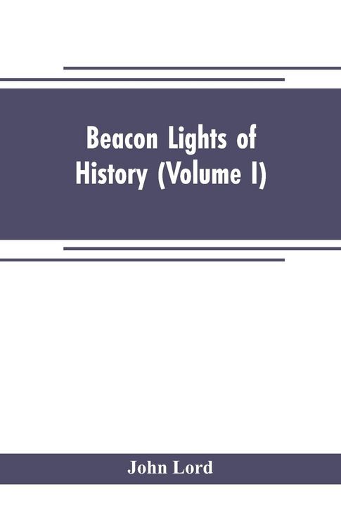 Produktbild: Beacon lights of history (Volume I)