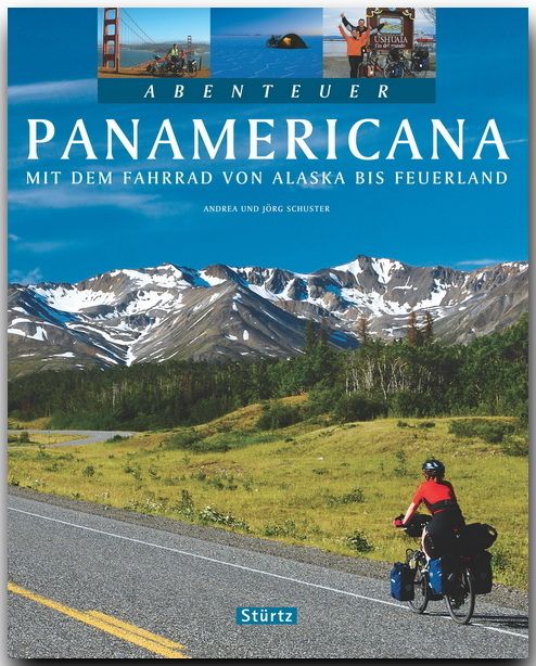 Produktbild: Abenteuer Panamericana - Mit dem Fahrrad von Alaska bis Feuerland