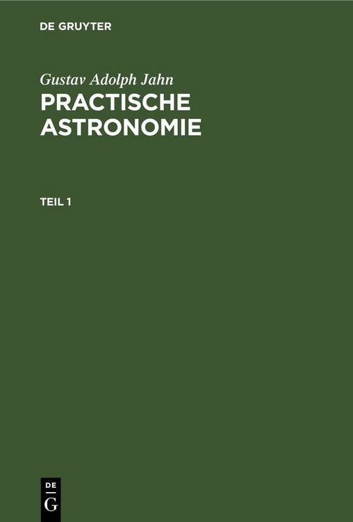 Produktbild: Practische Astronomie. Teil 1