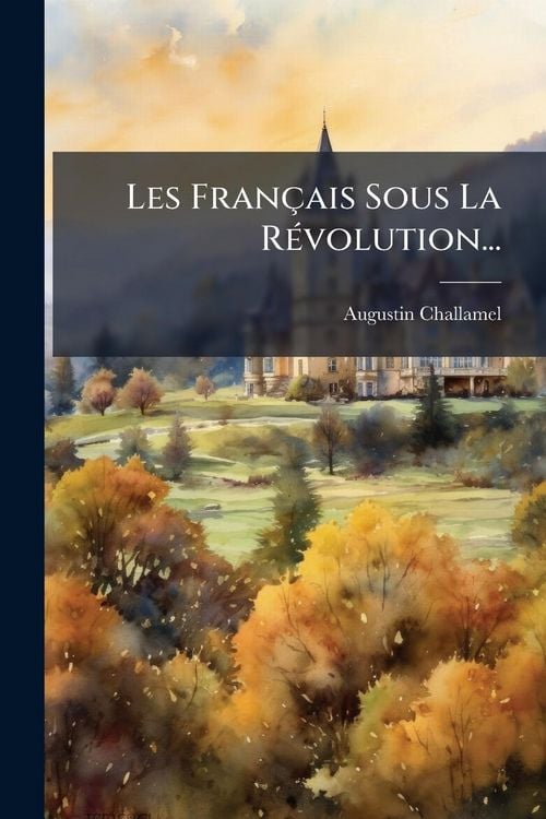 Produktbild: Les Fran&ccedil;ais Sous La R&Atilde;(c)volution...