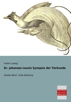 Produktbild: Dr. Johannes Leunis Synopsis der Tierkunde