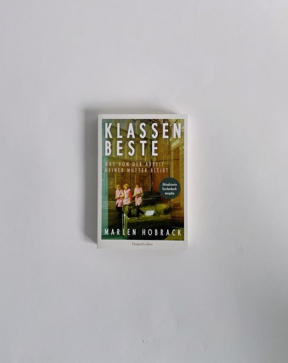 Produktbild: Klassenbeste. Was von der Arbeit meiner Mutter bleibt