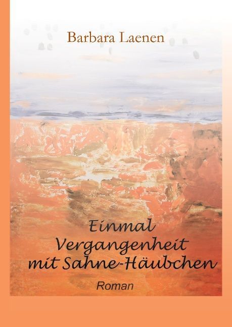 Produktbild: Einmal Vergangenheit mit Sahne-H&auml;ubchen