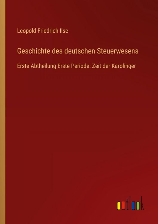 Produktbild: Geschichte des deutschen Steuerwesens