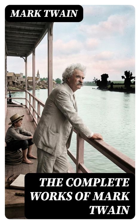Produktbild: The Complete Works of Mark Twain