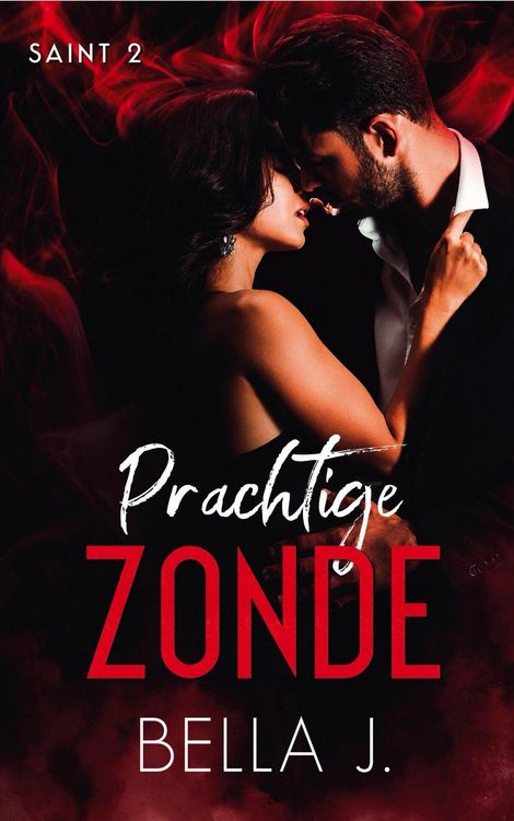 Produktbild: Prachtige zonde (Saint, #2)