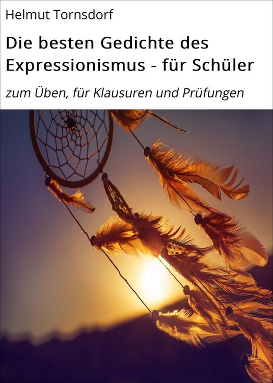 Produktbild: Die besten Gedichte des Expressionismus - f&uuml;r Sch&uuml;ler