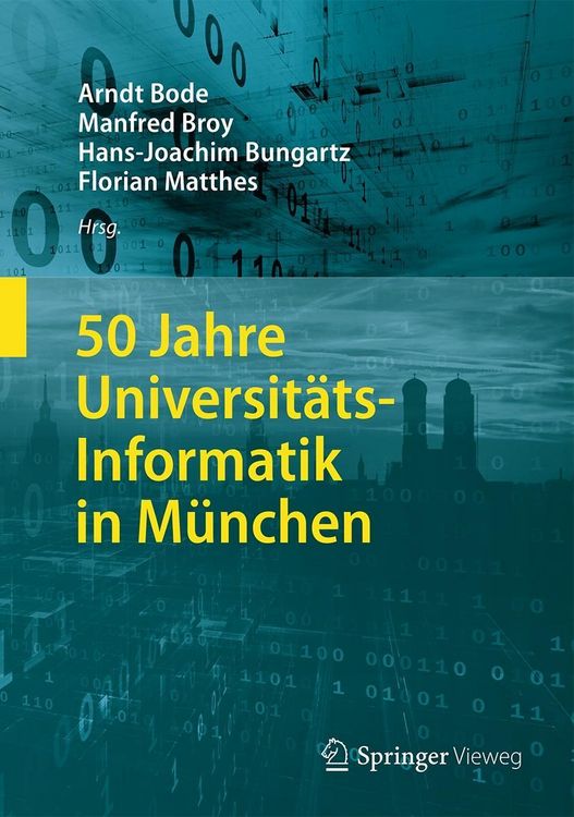 Produktbild: 50 Jahre Universitäts-Informatik in München