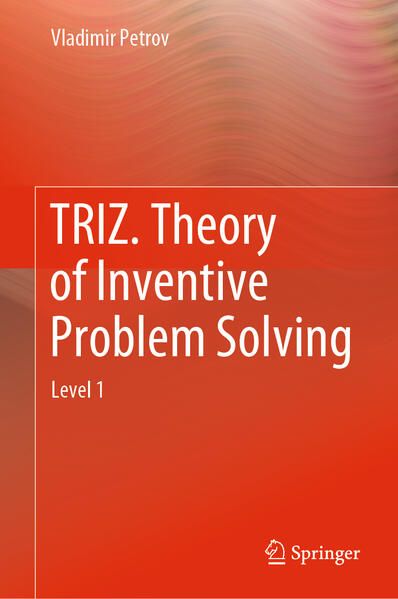 Produktbild: TRIZ. Theory of Inventive Problem Solving