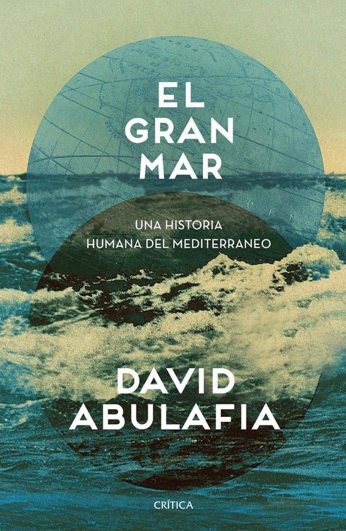 Produktbild: El gran mar: Una historia humana del Mediterr&aacute;neo