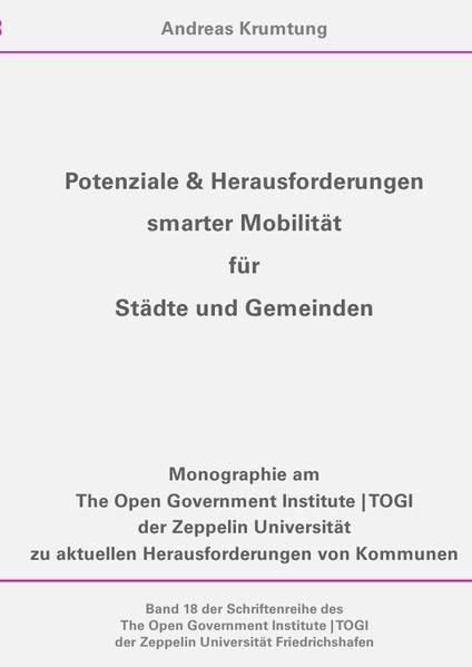 Produktbild: TOGI Schriftenreihe / Potenziale &amp; Herausforderungen smarter Mobilit&auml;t f&uuml;r St&auml;dte und Gemeinden