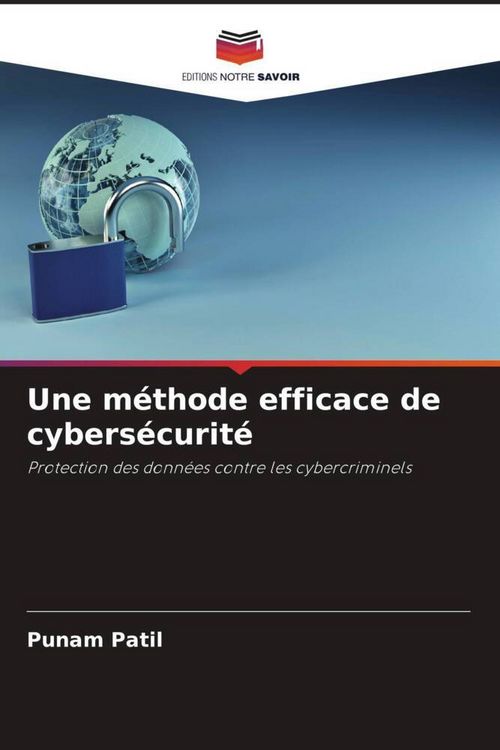 Produktbild: Une m&eacute;thode efficace de cybers&eacute;curit&eacute;