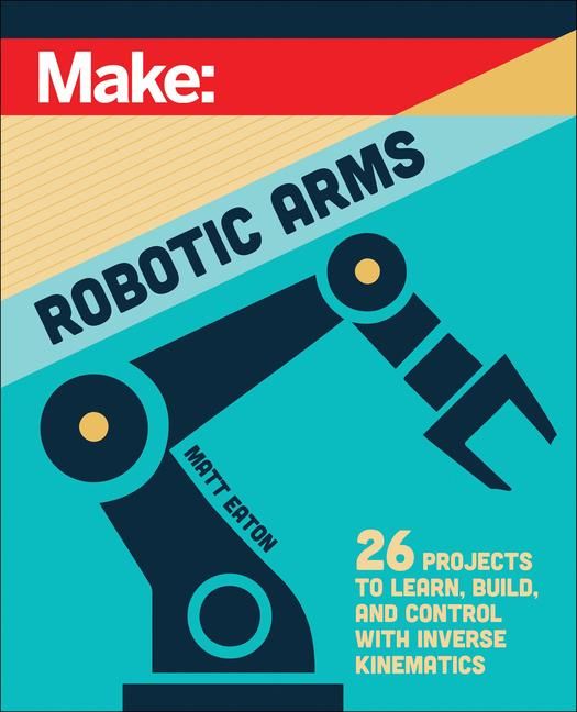 Produktbild: Make: Robotic Arms