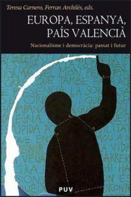 Produktbild: Europa, Espanya, Pa&iacute;s Valenci&agrave; : nacionalisme i democr&agrave;cia : passat i futur