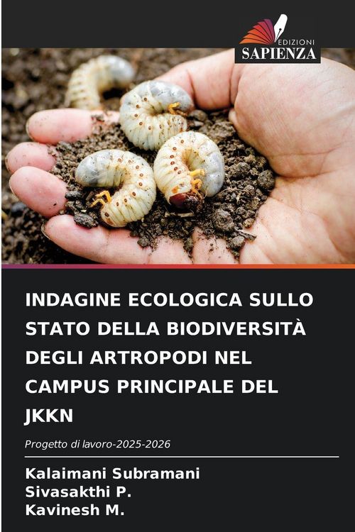 Produktbild: Indagine Ecologica Sullo Stato Della Biodiversit&agrave; Degli Artropodi Nel Campus Principale Del Jkkn