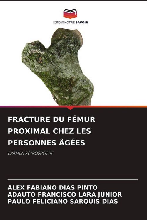 Produktbild: Fracture Du F&eacute;mur Proximal Chez Les Personnes &Acirc;g&eacute;es