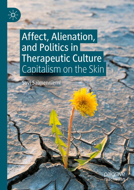 Produktbild: Affect, Alienation, and Politics in Therapeutic Culture