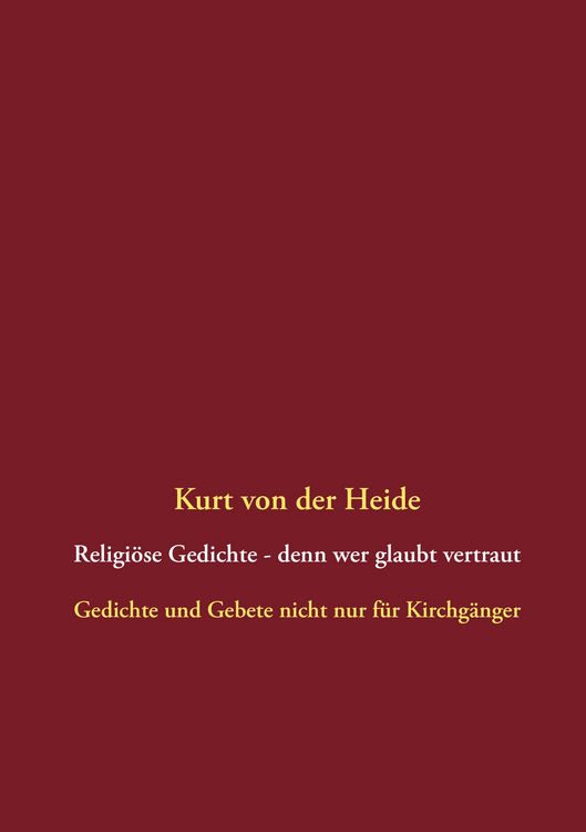 Produktbild: Religi&ouml;se Gedichte - denn wer glaubt vertraut