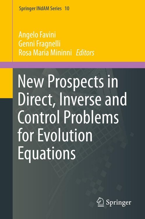 Produktbild: New Prospects in Direct, Inverse and Control Problems for Evolution Equations
