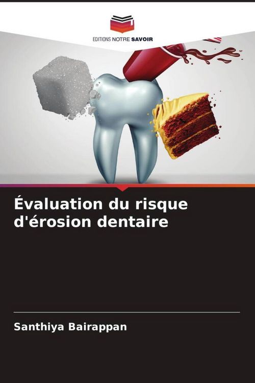 Produktbild: &Eacute;valuation du risque d'&eacute;rosion dentaire