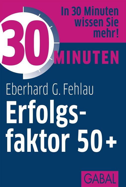 Produktbild: 30 Minuten Erfolgsfaktor 50+