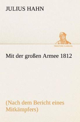 Produktbild: Mit der gro&szlig;en Armee 1812