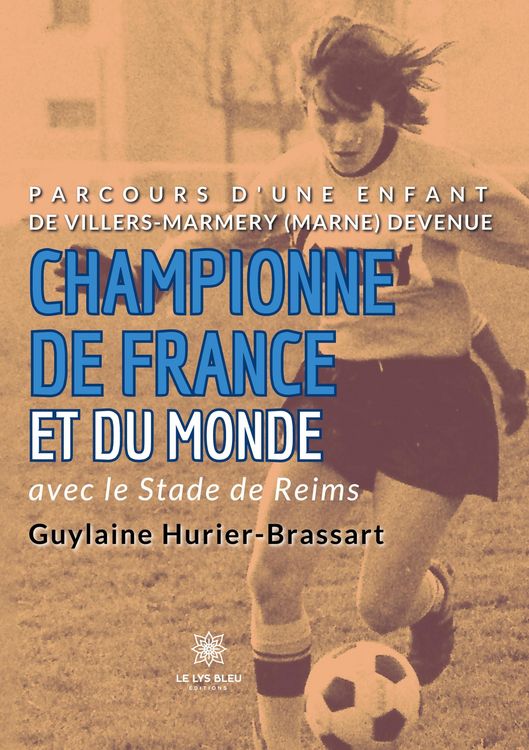 Produktbild: Guylaine Hurier-Brassart: Parcours d&iquest;une enfant de Villers-M