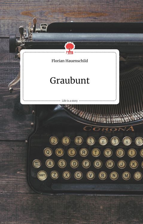 Produktbild: Graubunt. Life is a Story - story.one