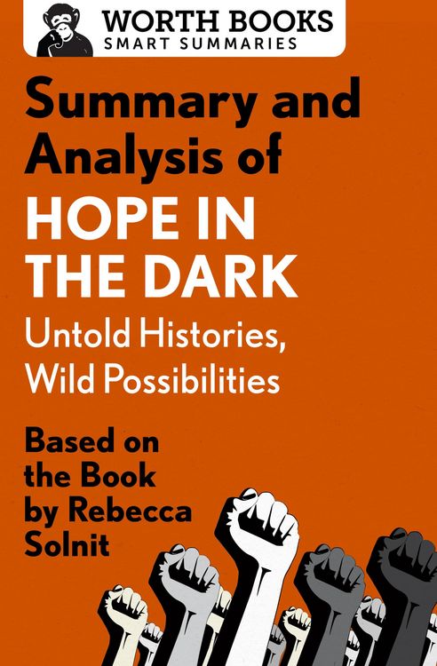 Produktbild: Summary and Analysis of Hope in the Dark: Untold Histories, Wild Possibilities
