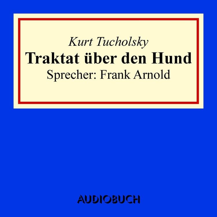 Produktbild: Traktat &uuml;ber den Hund