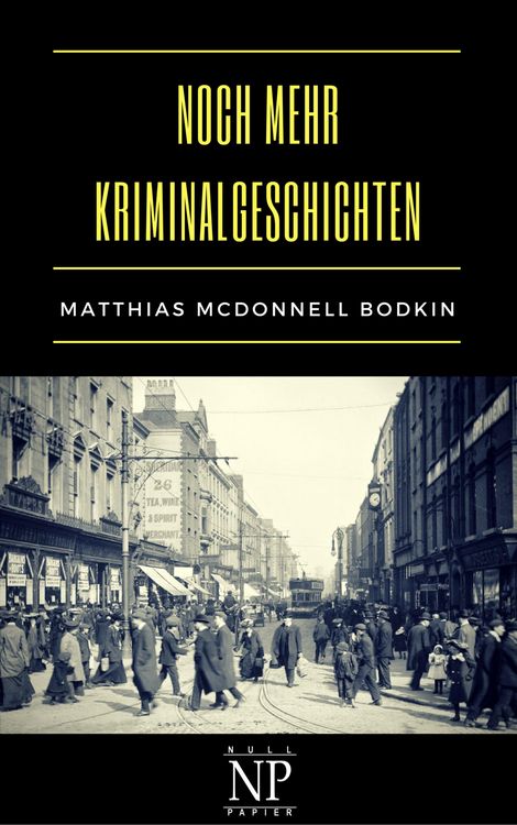 Produktbild: Noch mehr Kriminalgeschichten