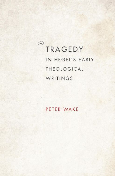 Produktbild: Tragedy in Hegel's Early Theological Writings