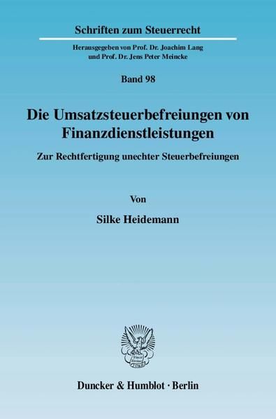 Produktbild: Die Umsatzsteuerbefreiungen von Finanzdienstleistungen.