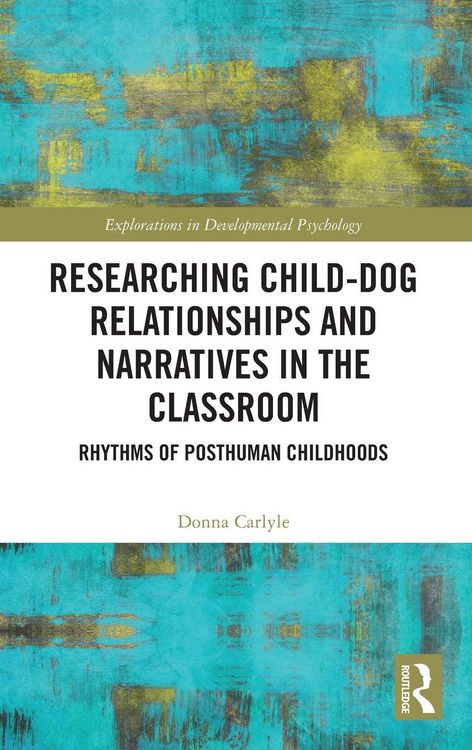 Produktbild: Researching Child-Dog Relationships and Narratives in the Classroom