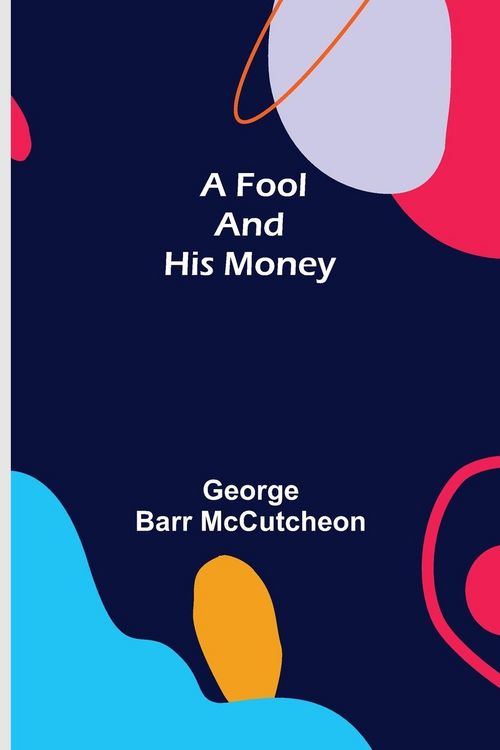 Produktbild: A Fool and His Money