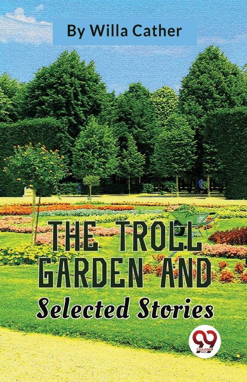 Produktbild: The Troll Garden And Selected Stories