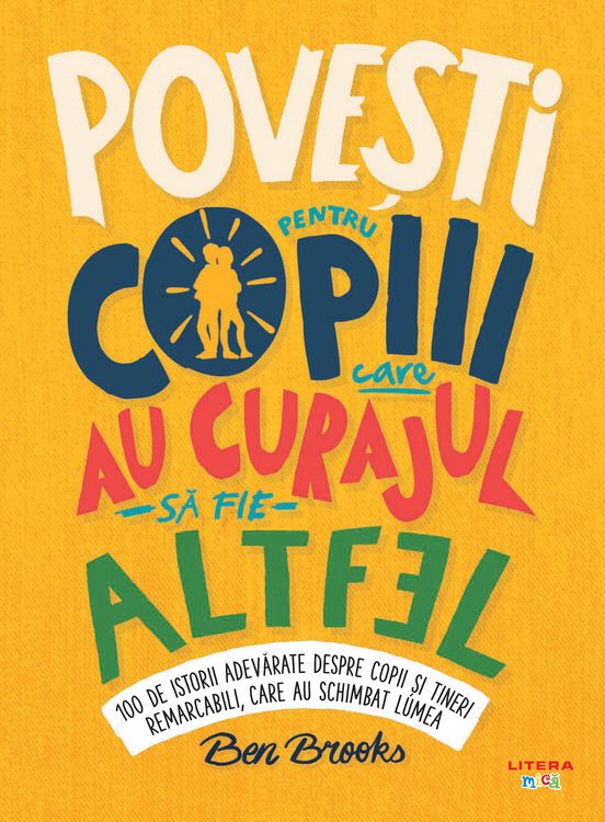 Produktbild: Pove&iquest;ti pentru copiii care au curajul sa fie altfel