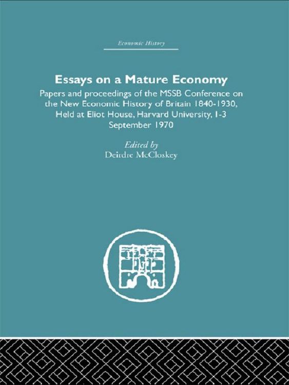 Produktbild: Essays on a Mature Economy: Britain After 1840