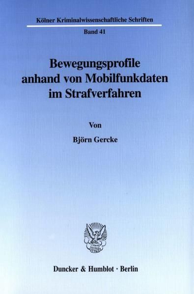 Produktbild: Bewegungsprofile anhand von Mobilfunkdaten im Strafverfahren.