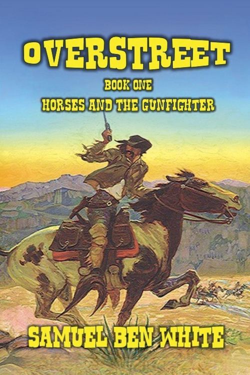 Produktbild: Overstreet - Horses and the Gunfighter
