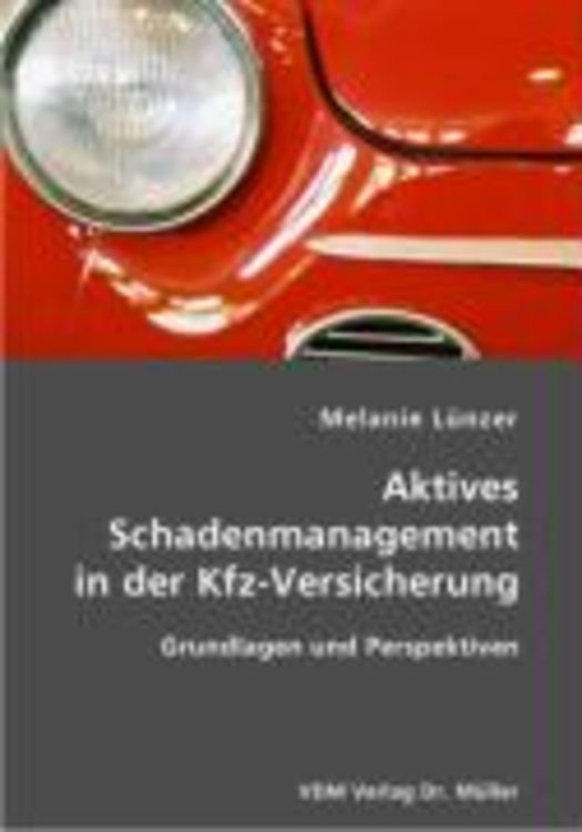 Produktbild: Aktives Schadenmanagement in der Kfz-Versicherung