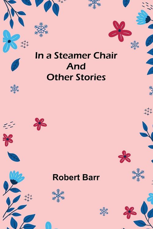 Produktbild: In a Steamer Chair and Other Stories