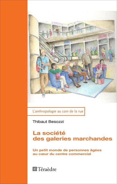 Produktbild: La societe des galeries marchandes